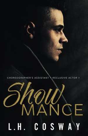 Showmance de L. H. Cosway