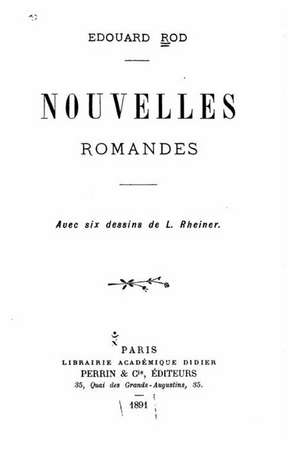 Nouvelles Romandes de Edouard Rod