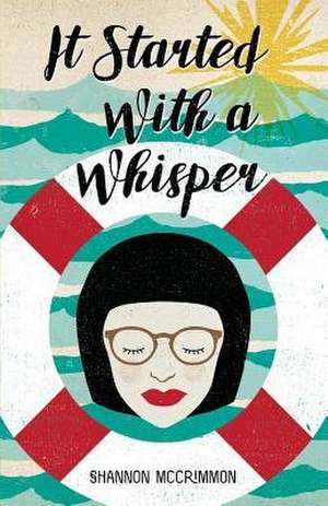 It Started with a Whisper de Shannon McCrimmon
