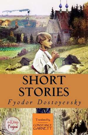 Short Stories de Fyodor Dostoyevsky