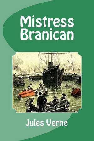 Mistress Branican de Jules Verne