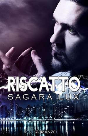 Riscatto de Sagara Lux