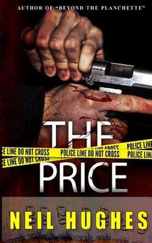 The Prcie de Neil Hughes