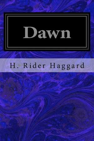 Dawn de H. Rider Haggard