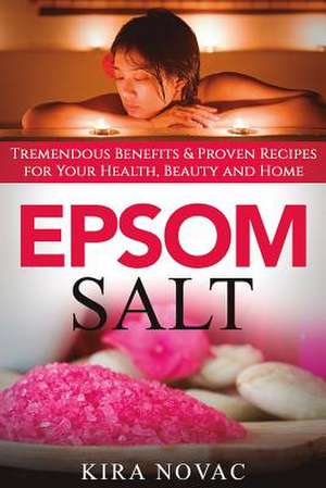 Epsom Salt de Kira Novac