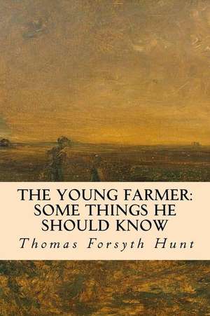 The Young Farmer de Thomas Forsyth Hunt