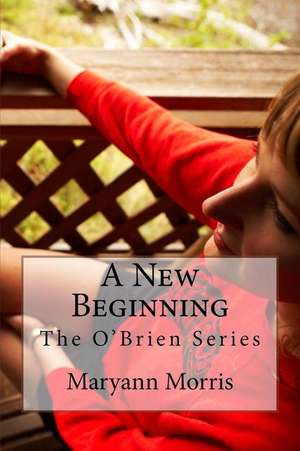 A New Beginning de Maryann Morris