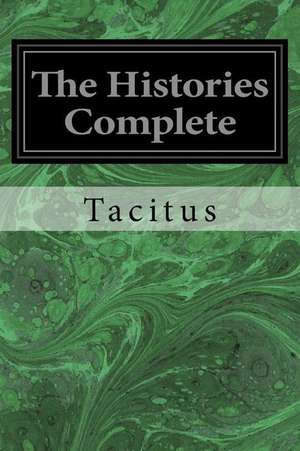 The Histories Complete de Tacitus