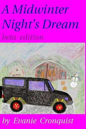 A Midwinter Night's Dream de Evanie Cronquist