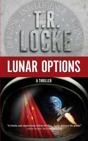 Lunar Options de T. R. Locke