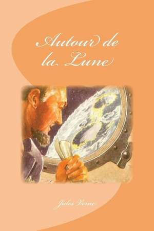 Autour de La Lune de Jules Verne