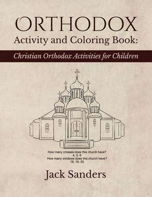 Orthodox Activity and Coloring Book de Jack Sanders