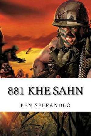 881 Khe Sahn de Sperandeo, MR Ben