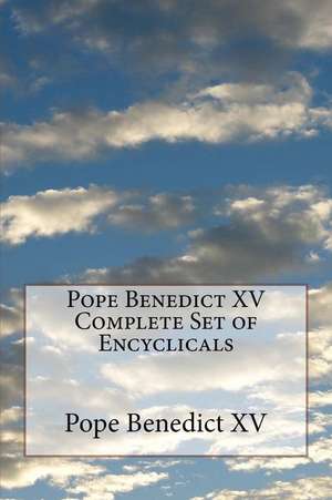 Pope Benedict XV Complete Set of Encyclicals de Pope Benedict XV