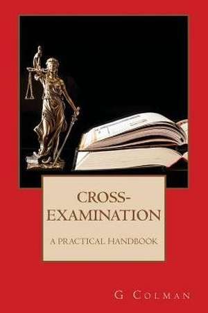 Cross-Examination de G. Colman