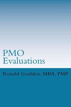 Pmo Evaluations de Ronald N. Goulden