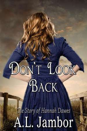 Don't Look Back de A. L. Jambor