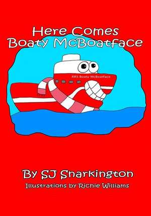 Here Comes Boaty McBoatface de S. J. Snarkington