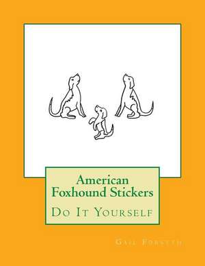 American Foxhound Stickers de Gail Forsyth