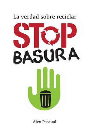 Stop Basura de Alex Pascual