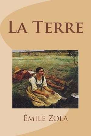 La Terre de Emile Zola