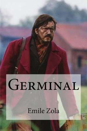 Germinal de Emile Zola