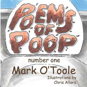 Poems of Poop de Mark O'Toole