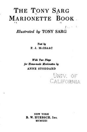 The Tony Sarg Marionette Book de F. J. McIsaac