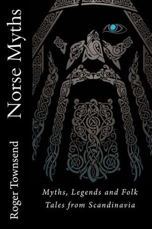 Norse Myths de Roger Townsend