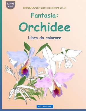 Brockhausen Libro Da Colorare Vol. 3 - Fantasia de Dortje Golldack