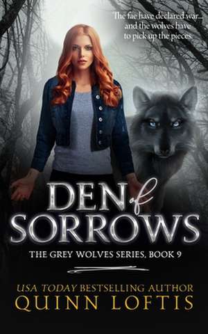 Den of Sorrows de Quinn Loftis