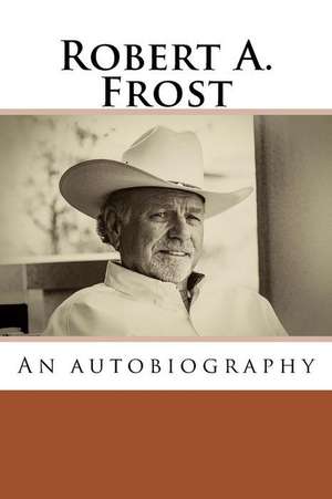 Robert A. Frost de MR Robert a. Frost