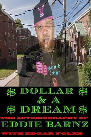 Dollar and a Dream de MR Edward Magwood