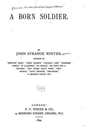 A Born Soldier de John Strange Winter