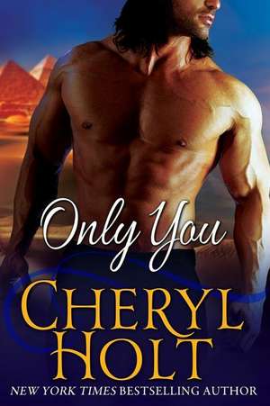 Only You de Cheryl Holt