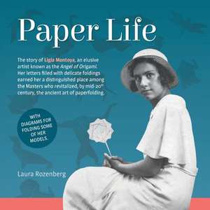 Paper Life de Rozenberg, Laura S.