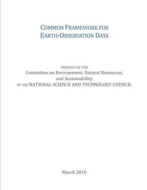 Common Framework for Earth-Observation Data de National Science and Technology Council