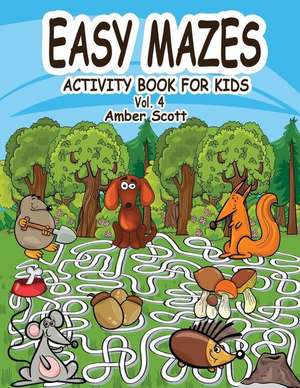 Eazy Mazes Activity Book for Kids - Vol. 4 de Amber Scott