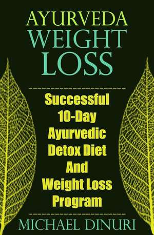 Ayurveda Weight Loss de Michael Dinuri