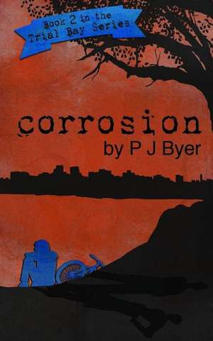 Corrosion de P. J. Byer