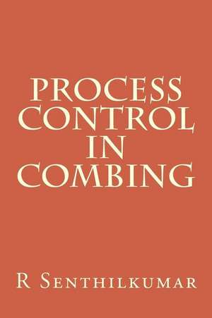 Process Control in Combing de R. Senthilkumar