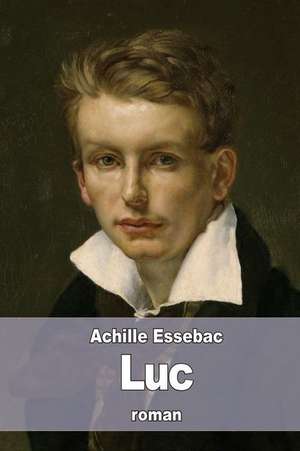 Luc de Achille Essebac