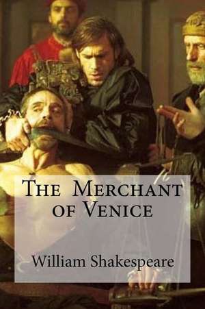 The Merchant of Venice de William Shakespeare