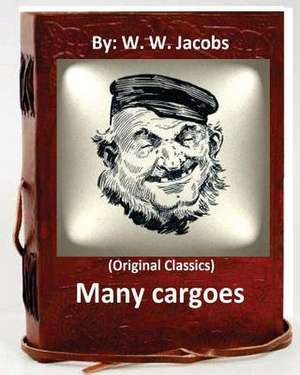 Many Cargoes.by de W. W. Jacobs