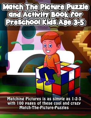 Match the Picture Puzzle and Activity Book for Preschool Kids Age 3-5 de Nora Roberts