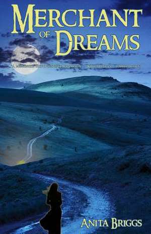 Merchant of Dreams de Briggs, Anita Tsianina