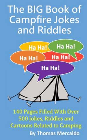 The Big Book of Campfire Jokes and Riddles de Thomas Mercaldo