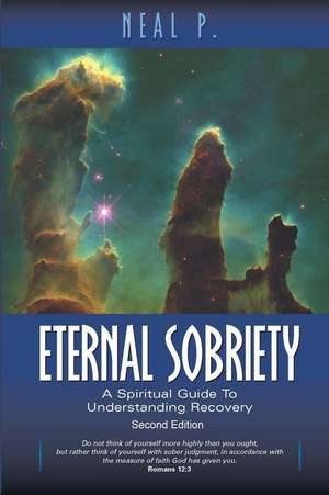 Eternal Sobriety de Neal R. Pearson