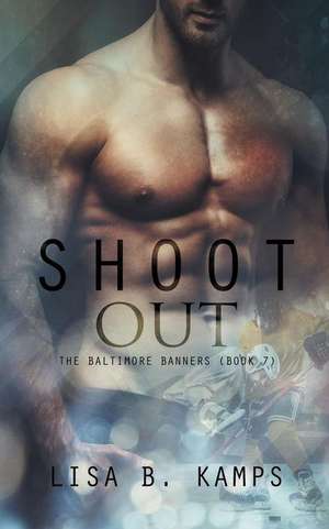 Shoot Out de Lisa B. Kamps