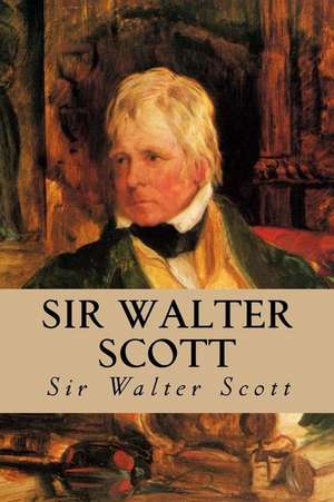 Sir Walter Scott de Sir Walter Scott